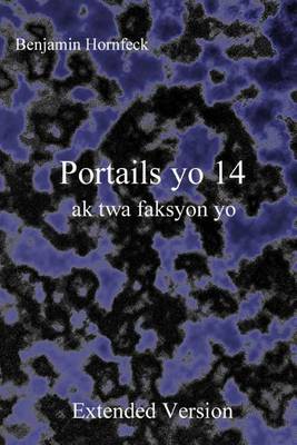 Book cover for Portails Yo 14 AK TWA Faksyon Yo Extended Version