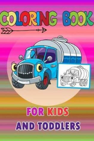 Cover of Coloring Book for Kids and Toddlers