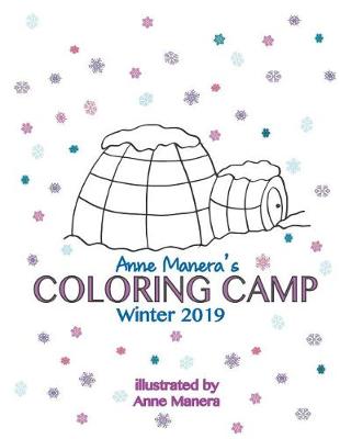 Book cover for Anne Manera's Coloring Camp Winter 2019