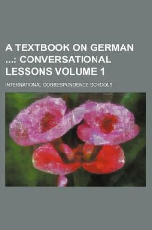 Cover of A Textbook on German Volume 1