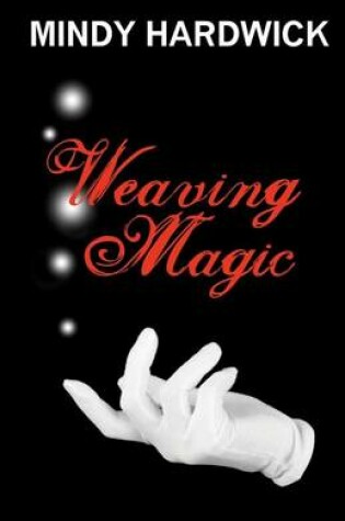 Cover of Weaving Magic