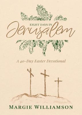 Book cover for Eight Days in Jerusalem