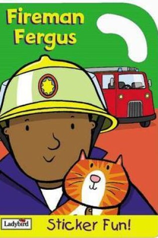 Cover of Fireman Fergus Sticker Fun