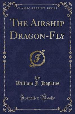Book cover for The Airship Dragon-Fly (Classic Reprint)