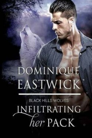 Cover of Infiltrating Her Pack