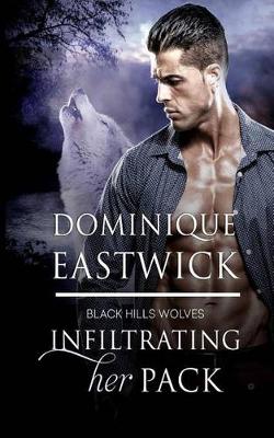 Book cover for Infiltrating Her Pack