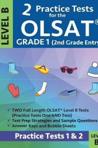 Cover of 2 Practice Tests for the Olsat Grade 1 (2nd Grade Entry) Level B