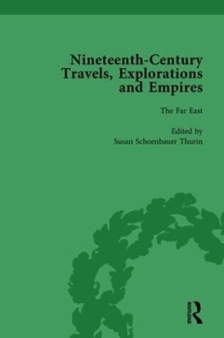 Cover of Nineteenth-Century Travels, Explorations and Empires, Part I Vol 4