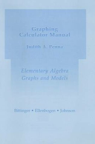 Cover of Graphing Calculator Manual for Elementary Algebra