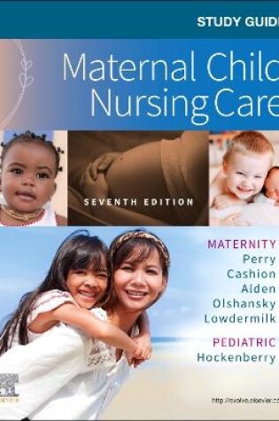 Cover of Study Guide for Maternal Child Nursing Care - E-Book