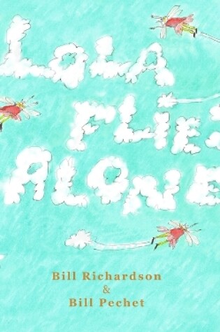 Cover of Lola Flies Alone