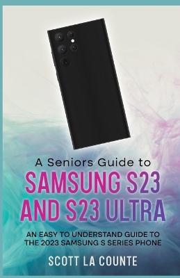 Cover of A Senior's Guide to the S23 and S23 Ultra