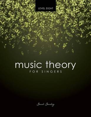 Book cover for Music Theory for Singers Level 8