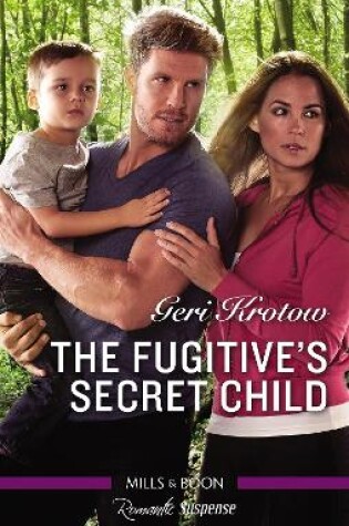 Cover of The Fugitive's Secret Child