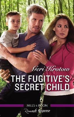 Cover of The Fugitive's Secret Child
