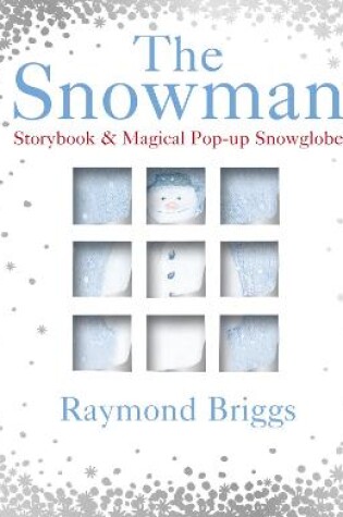 Cover of The Snowman Storybook & Magical Pop-up Snowglobe