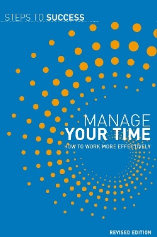 Cover of Manage Your Time