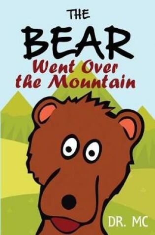 Cover of The Bear Went Over the Mountain