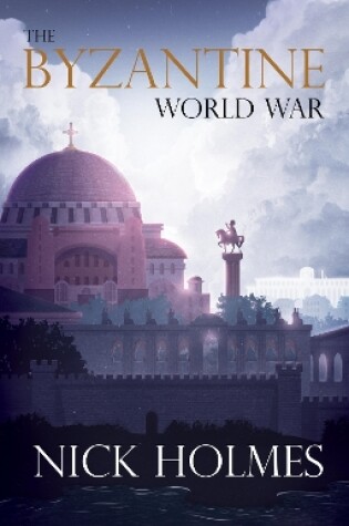 Cover of The Byzantine World War