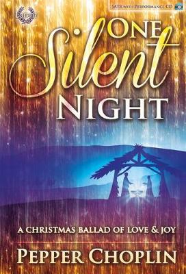 Book cover for One Silent Night - Satb Score with Performance CD