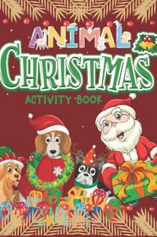 Cover of Animal Christmas Activity Book