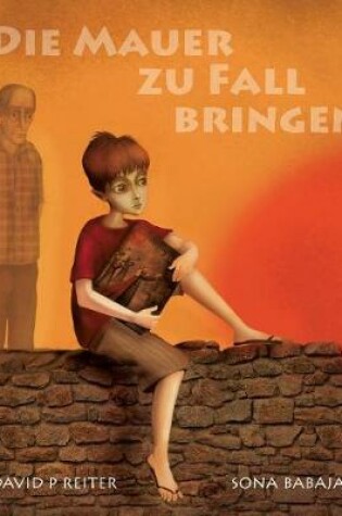 Cover of De Mauer zu Fall Bringen