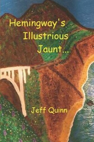 Cover of Hemingway's Illustrious Jaunt