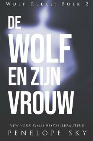 Cover of De wolf en zijn vrouw
