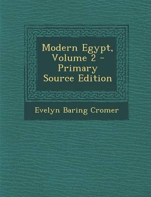 Book cover for Modern Egypt, Volume 2 - Primary Source Edition