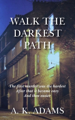 Cover of Walk the Darkest Path