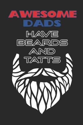 Book cover for Awesome Dads Have Beards and Tatts