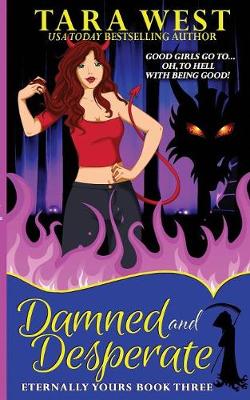 Book cover for Damned and Desperate