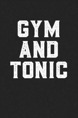 Cover of Gym and Tonic