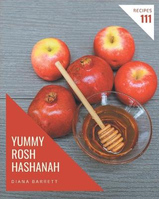 Book cover for 111 Yummy Rosh Hashanah Recipes