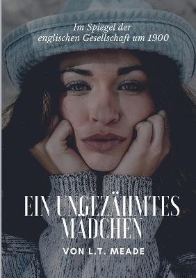 Book cover for Ein ungezähmtes Mädchen