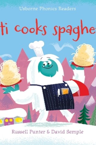 Cover of Yeti cooks spaghetti