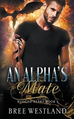 Cover of An Alpha's Mate