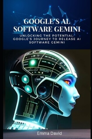 Cover of Google's AI Software Gemini