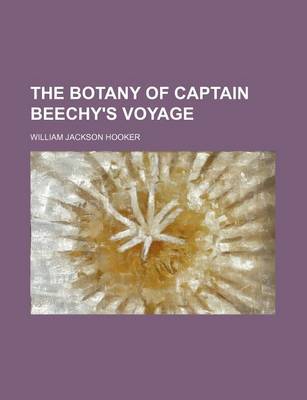 Book cover for The Botany of Captain Beechy's Voyage