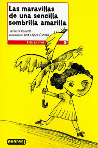 Cover of Las Maravillas de Una Sencilla Sombrilla Amarilla