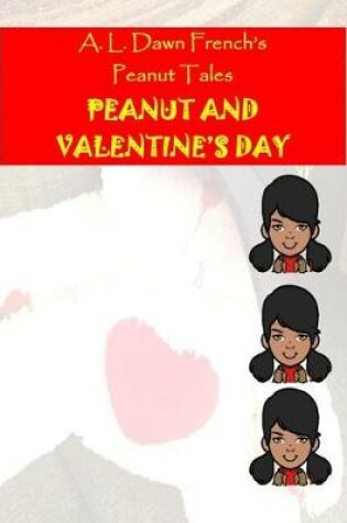 Cover of Peanut and Valentine's Day