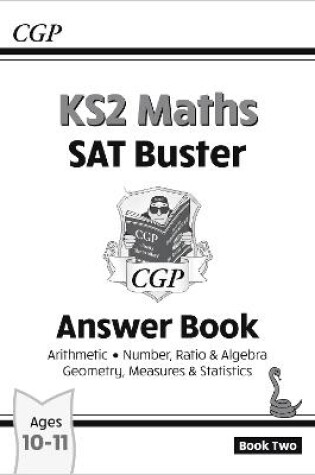 Cover of KS2 Maths SAT Buster: Answer Book 2 (for the 2025 tests)