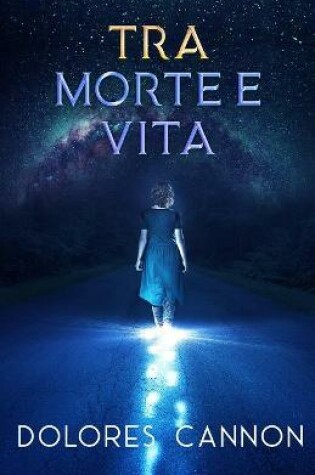 Cover of Tra Morte e Vita