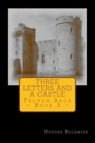 Cover of Three Letters and a Castle