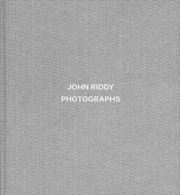 Book cover for John Riddy: Photographs