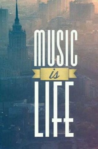 Cover of Music Is Life