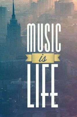 Book cover for Music Is Life