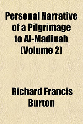 Book cover for Personal Narrative of a Pilgrimage to Al-Madinah (Volume 2)