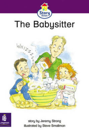 Cover of Story Street Emergent stage step 5: The Babysitter Large Book Format