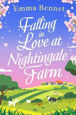 Cover of FALLING IN LOVE AT NIGHTINGALE FARM a heartwarming, feel-good romance to fall in love with